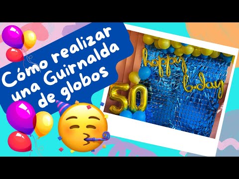 Cómo Realizar una Guirnalda de Globos