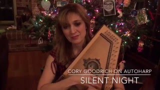 Countdown to Christmas DAY 1 - Silent Night sung with Autoharp