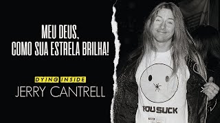 Jerry Cantrell - Dying Inside (Legendado em Português)