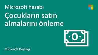 Yetkisiz Microsoft Store satın almaları nasıl önlenir? | Microsoft