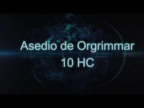 Asedio de Orgrimmar 10 HC - Protectores caídos | Invasores latinos (tauri wow)