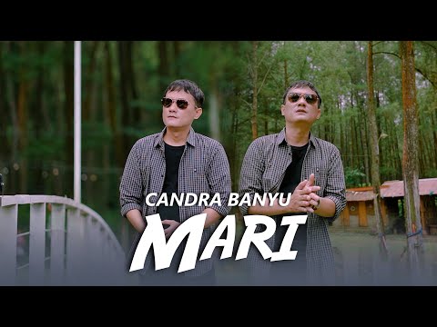 Mari - Candra Banyu
