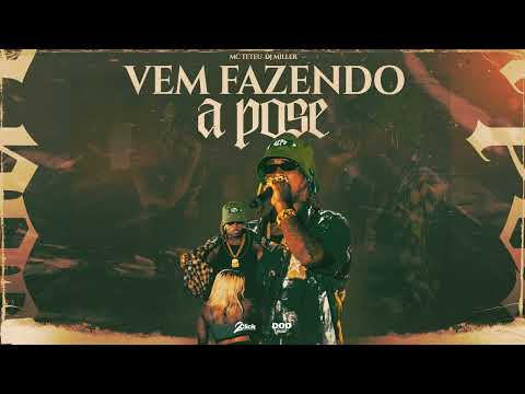 OLHA COMO ELA JOGA - VEM FAZENDO A POSE - Mc Teteu & Dj Miller