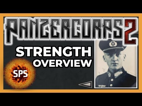 PANZER CORPS 2 - Which Strengths Are The Best? - Pre-Release - Guide, Tutorial