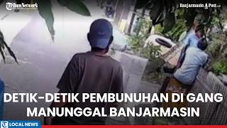 Download lagu Moments Before the Murder in Gang Manunggal, Banjarmasin: Man Attacked by Brother-in-Law with a D... mp3 Download lagu Moments Before the Murder in Gang Manunggal, Banjarmasin: Man Attacked by Brother-in-Law with a D... mp3