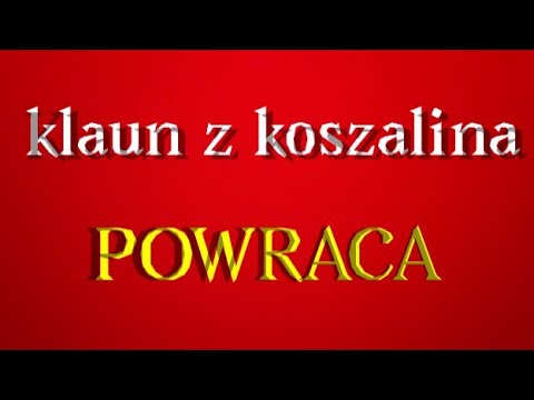 Nowy projekt klauna z koszalina!