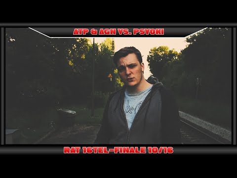 [RAT-16tel - Finale 10/16] ATP & AgN vs. Psyoki (prod. by Beatly)