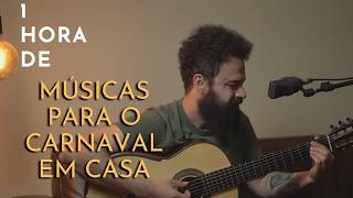 1 HORA DE MÚSICAS PARA O TEU PRÉ-CARNAVAL CALMINHO - VOZ E VIOLÃO