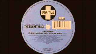The Bucketheads ft Kenny Dope - The Bomb These Sounds Fall Into My Mind (Original Version) 1995