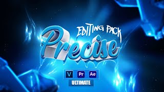 Precise *ULTIMATE* Editing Pack OUT NOW! 💎 (The ONLY EDITING PACK You Will EVER Need)