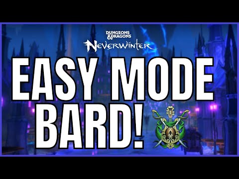 Neverwinter's Bard Class is EASY