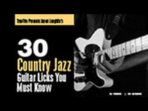 Jason Loughlin's 30 Country Jazz Licks You MUST Know - Intro
