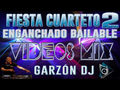 FIESTA CUARTETO ENGANCHADO BAILABLE 2 LO MEJOR 2025 EXITOS LO ULTIMO RETRO VIDEO MIX HD - GARZÓN DJ