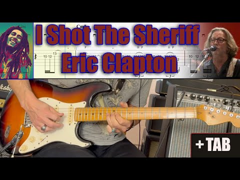 I Shot The Sheriff Guitar - Eric Clapton - Live Crossroads 2010 Version (Cover + TAB)