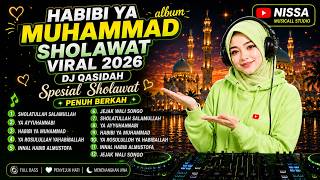Download lagu 🔥 HABIBI YA MUHAMMAD 🔥 DJ Qasidah Sholawat Viral 2026 | Full Album Sholawat Penuh Berkah mp3
