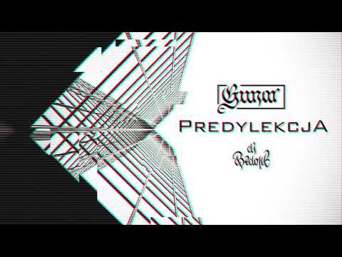 Gunar ft. Dj Bed - Predylekcja