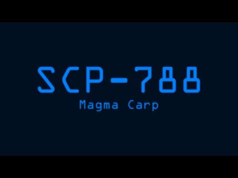 SCP-788 - Magma Carp