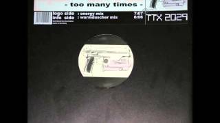 Kai Tracid - Too Many Times 12" LP Single (Vinyl Rip 2001)