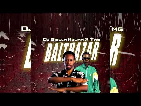 Dj Sibula Ngoma - Balthazar Feat TMG (audio officiel) #amapiano