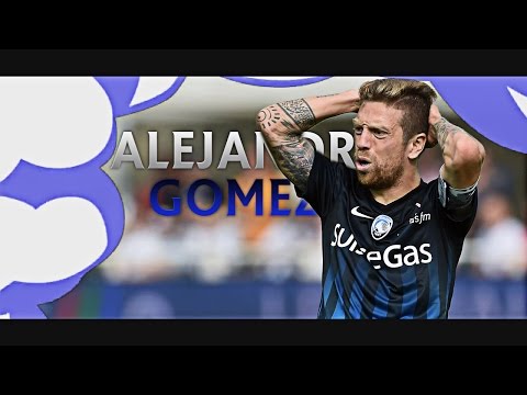 Alejandro Gomez "El Papu" - Goal & Assist 2017