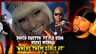 FIRST TIME LISTENING | David Guetta - Where Them Girls At ft. Nicki Minaj, Flo Rida | THIS IS DOPE
