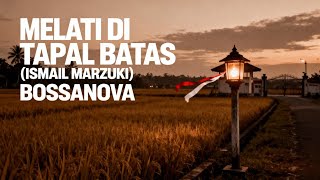Download lagu Melati Di Tapal Batas (Ismail Marzuki) - Bossanova Jazz Rama & The Memories | Lagu Kenangan mp3