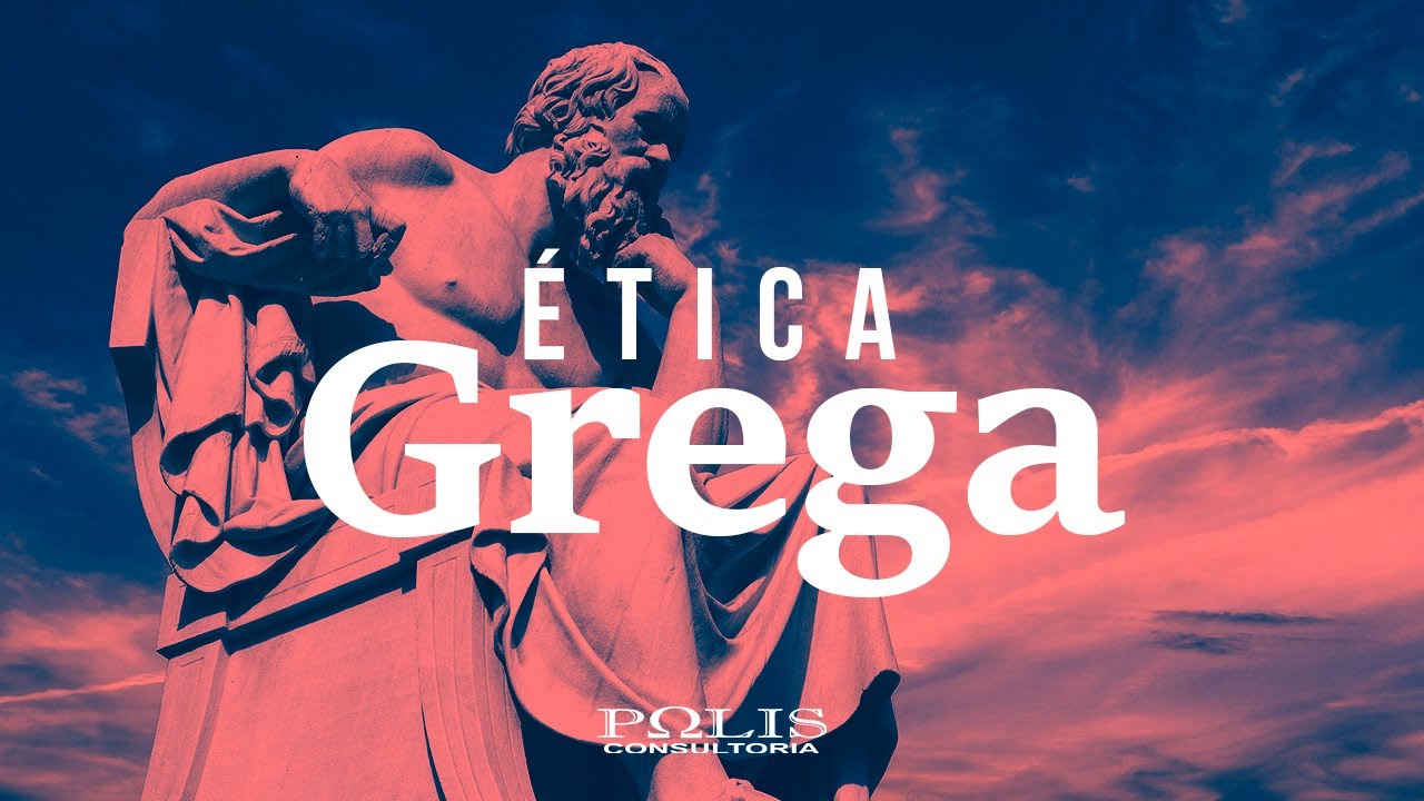 FILOSOFIA: Ética Grega