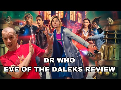 Dr Who (2022) Eve Of The Daleks Review New Years Day Special