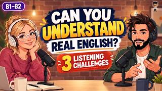 How Good Is Your English Listening? 🎧 | Real English Conversation Challenge | English Podcast