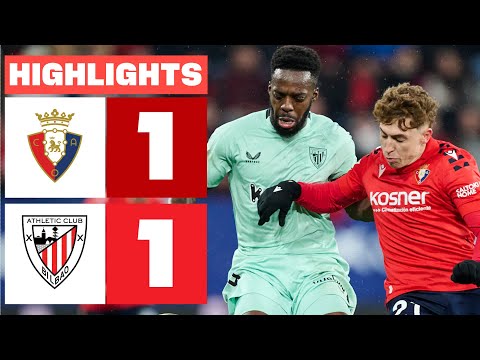 CA OSASUNA 1 - 1 ATHLETIC CLUB | HIGHLIGHTS LALIGA EA SPORTS
