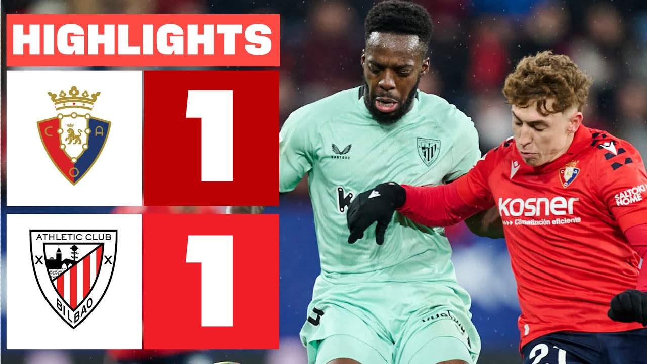 Osasuna vs Athletic Club Highlights
