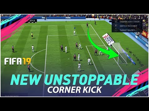 FIFA 19 NEW UNSTOPPABLE CORNER KICK TUTORIAL - MOST EFFECTIVE WAY TO SCORE GOALS FROM CORNER KICKS