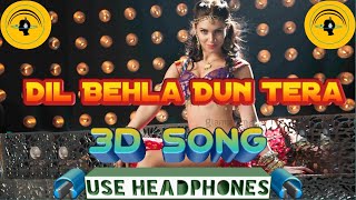 Dil Behla Dun Tera | Gandii Baat - Season 2 | Scarlett Wilson | Flora Saini(3D AUDIO)