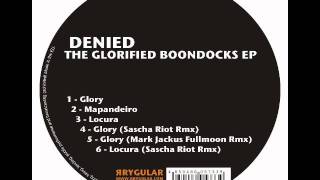 DENIED - Glory (Original Mix)