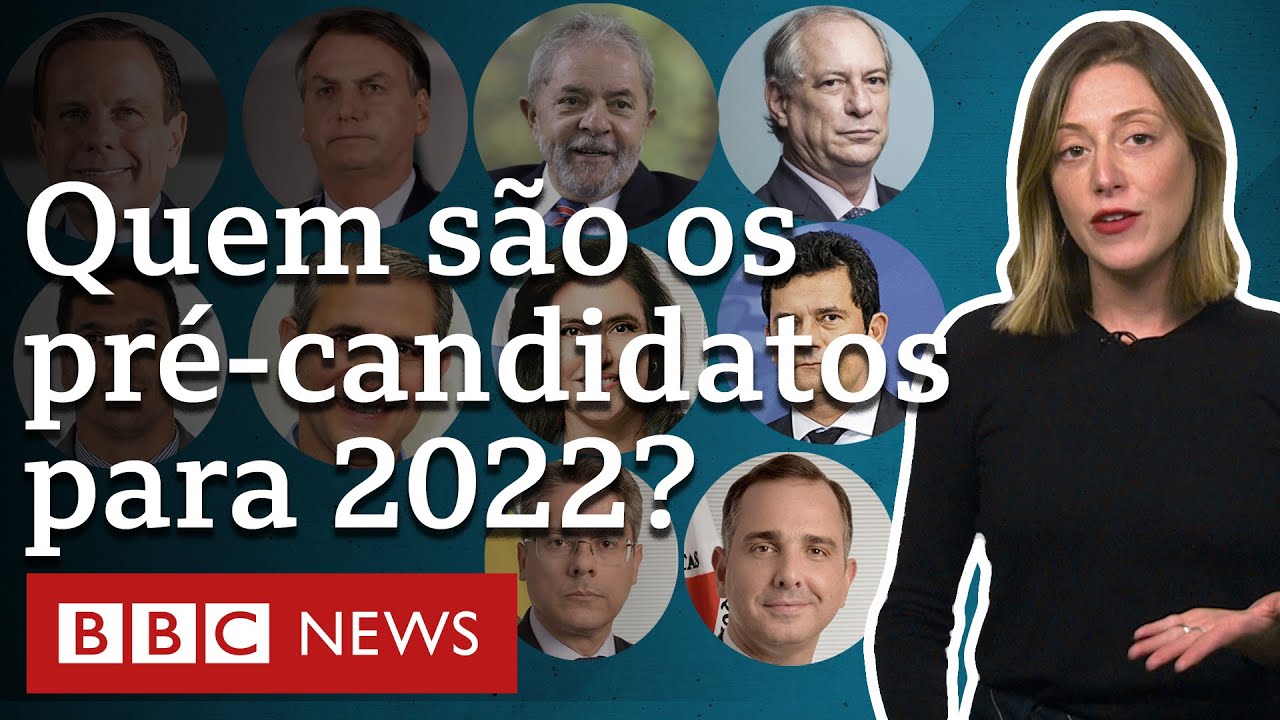 Eleições 2022: quem são os pré-candidatos a presidente e os obstáculos que devem enfrentar