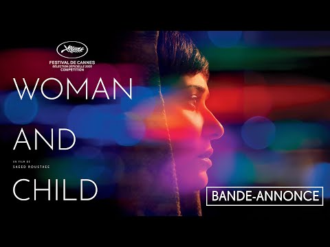 Bande annonce Woman and Child - Réalisation Saeed Roustaee Diaphana Distribution