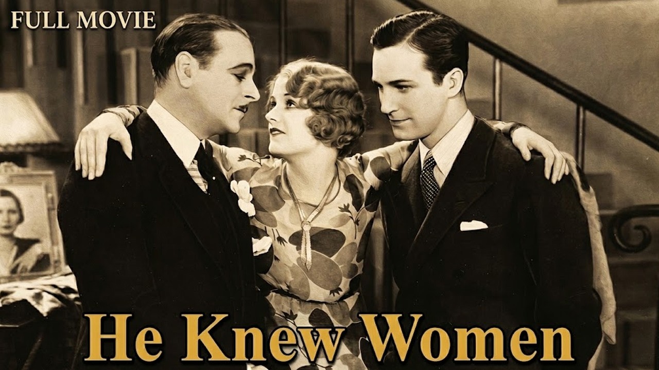 Miniature de la vidéo ⭐ He Knew Women (1930) Full Movie | Lowell Sherman | Pre Code Comedy | Public Domain du film He Knew Women