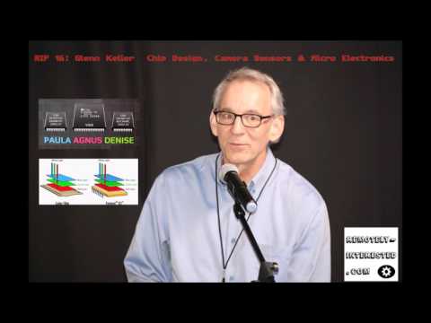 RIP 16: Glenn Keller – Chip Design, Camera Sensors & Micro Electronics