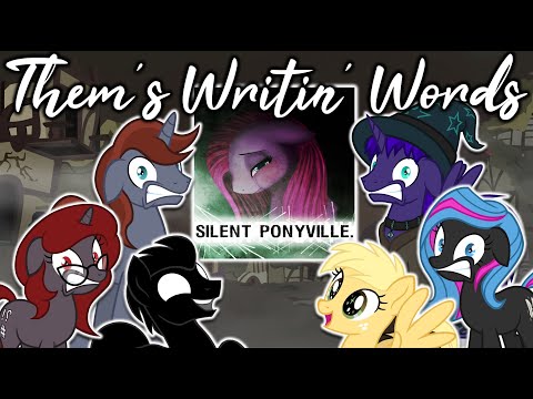 Them's Writin' Words - Fanfic Review Podcast: Ep14 - 'Silent Ponyville' by Sam Rose (GRIMDARK)