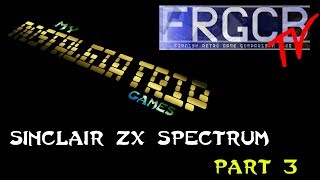 My Nostalgia Trip Games - Ep13 Spectrum Part 3