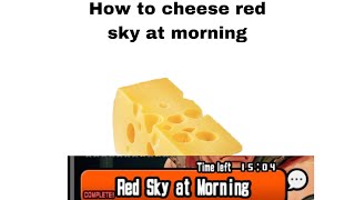 How to cheese red sky at morning