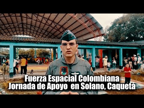 🛑🎥Fuerza Espacial Colombiana Lidera Jornada de Apoyo al Desarrollo en Solano, Caquetá👇👇