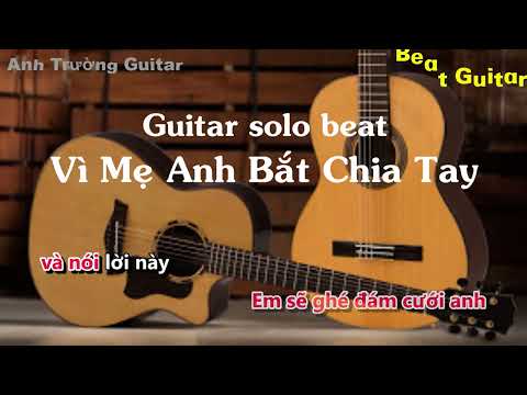 Karaoke Vì Mẹ Anh Bắt Chia Tay - Miu Lê x Karik Guitar Solo Beat Acoustic | Anh Trường Guitar