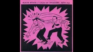 Lack Of Interest w/ Slave State Split 7