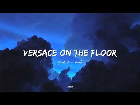 Versace on the floor || Bruno Mars ( Speed up + Reverb ) 🎧