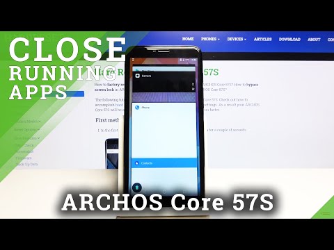 How to Close Running Apps in ARCHOS Core 57S – Turn Off Running Apps