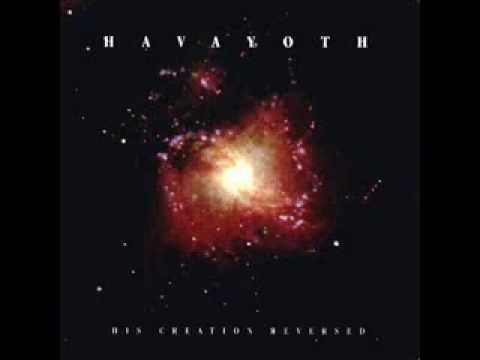Havayoth - His Creation Reversed - FULL ALBUM