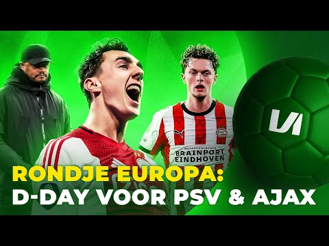 PSV & Ajax strijden om laatste kans in Champions League | Rondje Europa