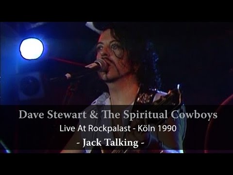 Dave Stewart & The Spritual Cowboys - Live at Rockpalast "Jack Talking" (Live Video)