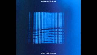 Simian Mobile Disco - Dervish (Club Mix)